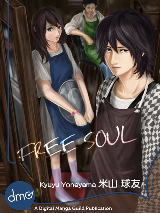 Title details for Free Soul by Yoneyama Kyuyu - Available